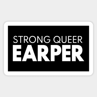 Strong Queer Earper Sticker